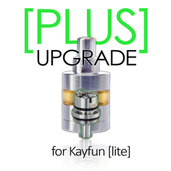 PLUS upgrade for Kayfun [lite]